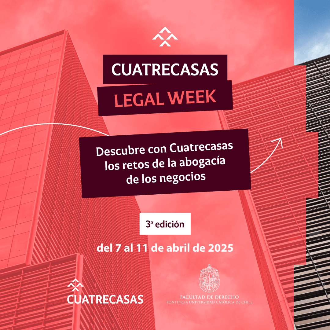 Plazo de postulación: Cuatrecasas Legal Week 2025