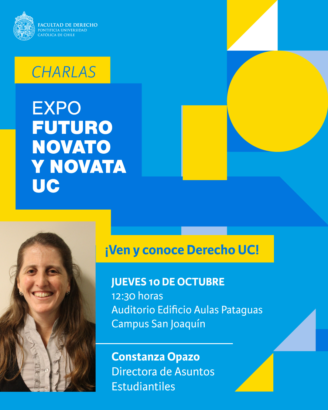 Charla ¡Ven y conoce Derecho UC! Expo Futuro Novato y Novata 2024 - Directora DAE, Constanza Opazo