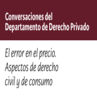 Conversaciones del Departamento de Derecho Privado: El error en el precio. Aspectos de derecho civil y de consumo