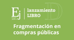 Lanzamiento del libro Fragmentación en compras públicas