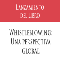 Lanzamiento del libro Whistleblowing: Una perspectiva global