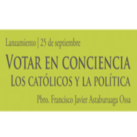 Lanzamiento del libro "Votar en conciencia. Los católicos y la política"