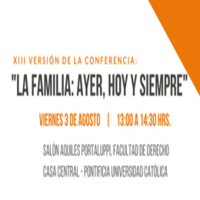 XIII Conferencia: La Familia. Ayer, hoy y siempre