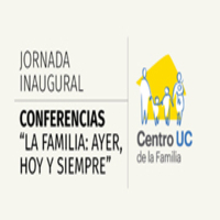 Jornada inaugural de Conferencias La Familia: Ayer, hoy y siempre