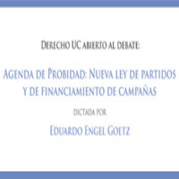 Derecho UC abierto al debate: Agenda de probidad. Nueva ley de partidos y financiamiento de campañas