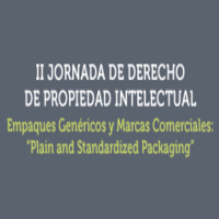 II Jornada de Derecho de Propiedad Intelectual. Empaque genéricos y marcas comerciales: "Plain and standardized packaging"