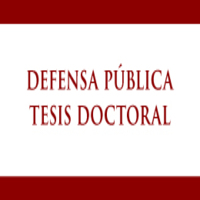 Defensa Pública de la Tesis Doctoral de la candidata Sra. Javiera Farías Soto