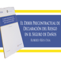 Lanzamiento del libro "El deber precontractual de declaración del riesgo en el seguro de daños"