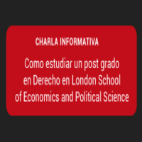 Charla Informativa: Cómo Estudiar un Postgrado en Derecho en LSE