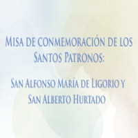 Misa de conmemoración de los Santos Patronos: San Alfonso María de Ligorio y San Alberto Hurtado