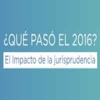 ¿Qué pasó el 2016?: El impacto de la jurisprudencia