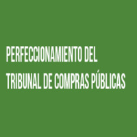 Ciclo de Perfeccionamiento y Modernización de las Compras Públicas: Perfeccionamiento del Tribunal de Compras Públicas