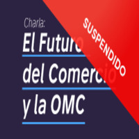 Charla: El futuro del comercio y la OMC