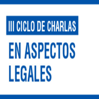 III Ciclo de Charlas en Aspectos Legales: Nueva Ley de Migración y Extranjería