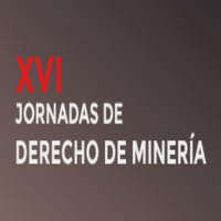XVI Jornadas de Derecho de Minería