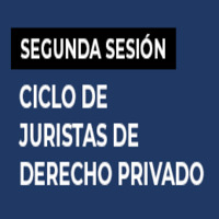 Segunda sesión del Ciclo de Juristas de Derecho Privado