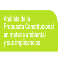Seminario: Análisis de la Propuesta Constitucional en materia ambiental y sus implicancias