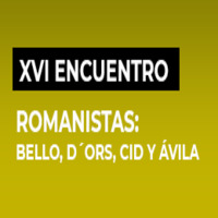 XVI Encuentro de Juristas. Romanistas: Bello, D'ors, Cid y Ávila
