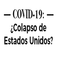 Charla Virtual Covid-19: ¿Colapso de Estados Unidos?