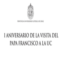 I Aniversario de la visita del Papa Francisco a la UC