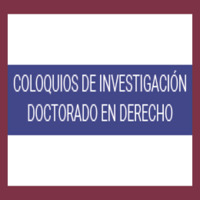 Coloquios de investigación Doctorado en Derecho: Proceso judicial o misericordia pastoral