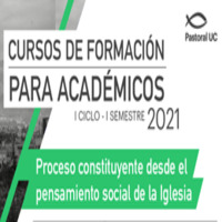 Curso para Académicos Proceso Constituyente desde el Pensamiento Social de la Iglesia: Dignidad Humana