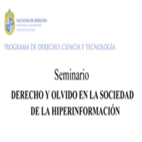 Seminario: Derecho y olvido en la sociedad de la hiperinformación